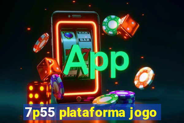 7p55 plataforma jogo